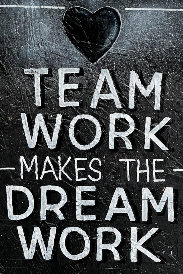 Team Work - Makes The Dream Work